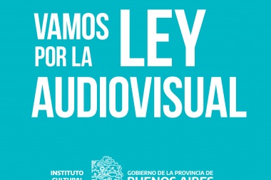 El Ejecutivo presentó proyecto de ley para la promoción de la Industria Audiovisual